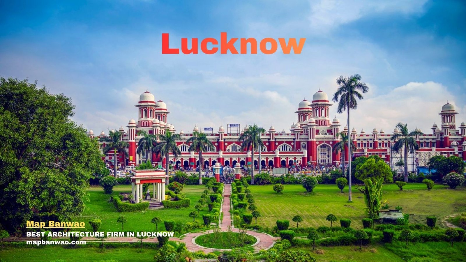 Lucknow - Map Banwao